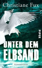 Christiane Fux - Unter dem Elbsand