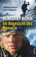 Benedik Böhm, Benedikt Böhm, Christiane Böhm - Im Angesicht des Manaslu