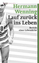 Hermann Wenning - Lauf zurück ins Leben