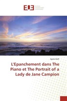 Agnès Kieft, Kieft-A - L epanchement dans the piano et