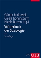 Burzan, Günter Endruweit, Gisela Trommsdorff, Burzan, Nicole Burzan, Burzan (Prof. Dr.)... - Wörterbuch der Soziologie