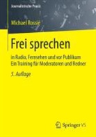 Michael Rossié - Frei sprechen