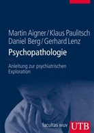 Marti Aigner, Martin Aigner, Martin (Prof. Dr. Aigner, Daniel Berg, Daniel u a Berg, Gerhard Lenz... - Psychopathologie