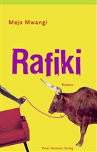 Thomas Brückner, Meja Mwangi - Rafiki