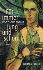 Jürg Ramseier, Barbar Traber, Barbara Traber, Jürg Ramseier, Jürg Ramseier - Für immer jung und schön