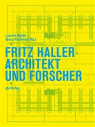 Monika Dommann, Hans Frei, Franz Füeg, Fritz Haller, KRAUS, Laurent Stalder... - Fritz Haller