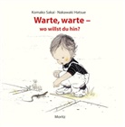 Nakawaki Hatsue, Komak Sakai, Komako Sakai, Komako Sakai - Warte, warte - wo willst du hin?