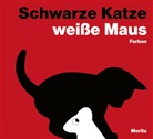 Patrick George, Patrick George, Markus Weber - Schwarze Katze, weiße Maus