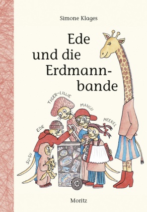 Simone Klages, Simone Klages - Ede und die Erdmannbande Kinderbuch