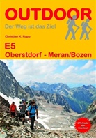 Uwe Krautheimer, Christian K Rupp, Christian K. Rupp - E5 Oberstdorf - Meran/Bozen