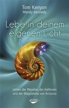 Kennedy, Wendy Kennedy, Kenyo, To Kenyon, Tom Kenyon - Lebe in deinem eigenen Licht