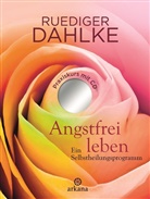 Rüdiger Dahlke - Angstfrei leben, m. Audio-CD
