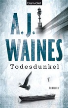 A J Waines, A. J. Waines, A.J. Waines - Todesdunkel