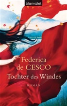 Federica de Cesco, Federica De Cesco - Tochter des Windes