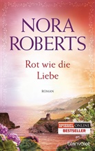 Nora Roberts, Nora van Roberts - Rot wie die Liebe