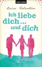 Luisa Valentin - Ich liebe dich ... und dich