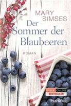 Mary Simses - Der Sommer der Blaubeeren