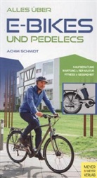 Achim Schmidt - Alles über E-Bikes und Pedelecs