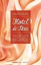 Emma Mars - Hotel de Paris - Tage der Begierde