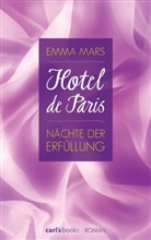 Emma Mars - Hotel de Paris - Nächte der Erfüllung
