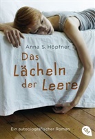 Anna S Höpfner, Anna S. Höpfner, Anna Sofia Höpfner - Das Lächeln der Leere