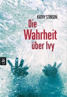 Kathy Stinson - Die Wahrheit über Ivy