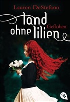 Lauren DeStefano - Land ohne Lilien - Geflohen