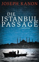 Joseph Kanon - Die Istanbul Passage