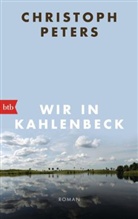 Christoph Peters - Wir in Kahlenbeck