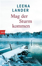 Leena Lander - Mag der Sturm kommen