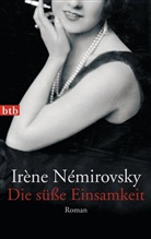 Irène Némirovsky - Die süße Einsamkeit