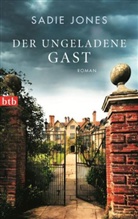 Sadie Jones - Der ungeladene Gast
