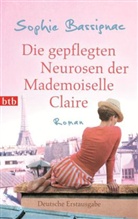 Sophie Bassignac - Die gepflegten Neurosen der Mademoiselle Claire