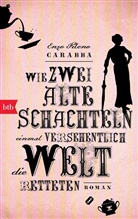 Enzo F Carabba, Enzo Fileno Carabba - Wie zwei alte Schachteln einmal versehentlich die Welt retteten