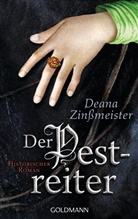Deana Zinßmeister - Der Pestreiter