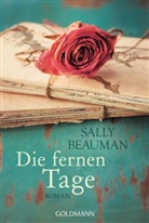 Sally Beauman - Die fernen Tage