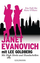Evanovic, Janet Evanovich, Goldberg, Lee Goldberg - Mit High Heels und Handschellen