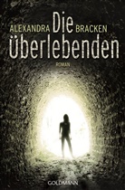 Alexandra Bracken - Die Überlebenden