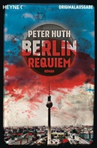 Peter Huth - Berlin Requiem