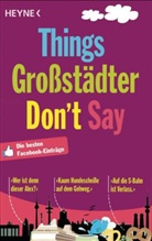 Thomas Bloier, Bloie, Humme, Kerner u a - Things Großstädter Don`t Say