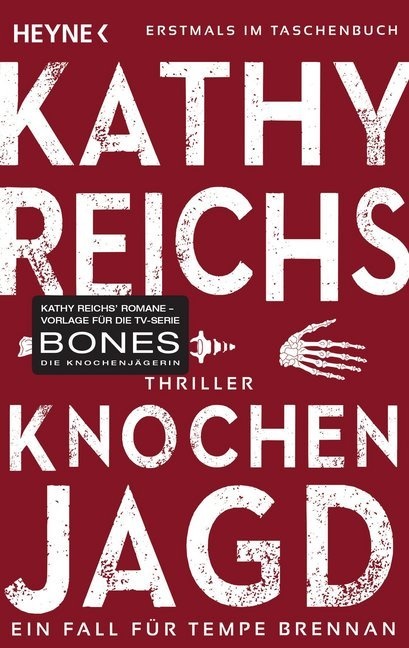 Kathy Reichs - Knochenjagd - Thriller
