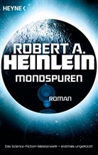 Robert A. Heinlein - Mondspuren