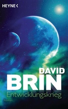 David Brin - Entwicklungskrieg