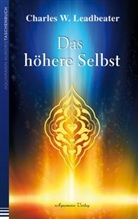 Charles W Leadbeater, Charles W. Leadbeater - Das höhere Selbst