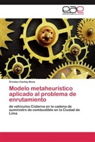 Orestes Cachay Boza - Modelo metaheurístico aplicado al problema de enrutamiento