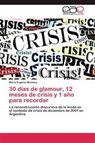 MarÃ­a Eugenia Micheau, María Eugenia Micheau - 30 días de glamour, 12 meses de crisis y 1 año para recordar
