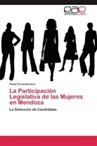 Paola Fernanda Vera - La Participación Legislativa de las Mujeres en Mendoza