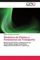 Nelson Leonardo Falcon Veloz - Dinámica de Fluídos y Fenómenos de Transporte