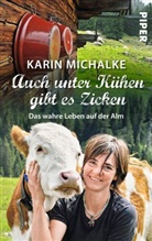 Karin Michalke - Auch unter Kühen gibt es Zicken