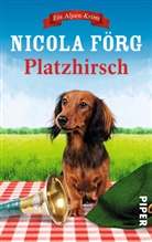 Nicola Förg - Platzhirsch